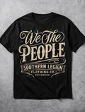 We The People! | Sothern Legion Tee