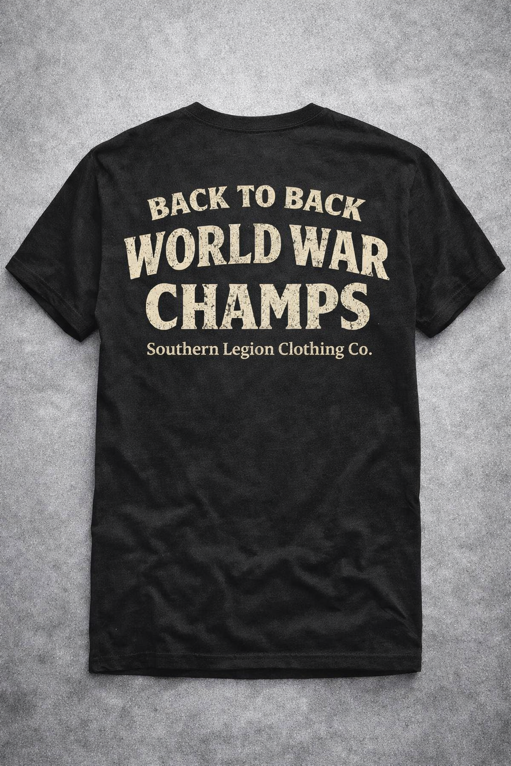 Back to Back Champs | Southern Legion Tee